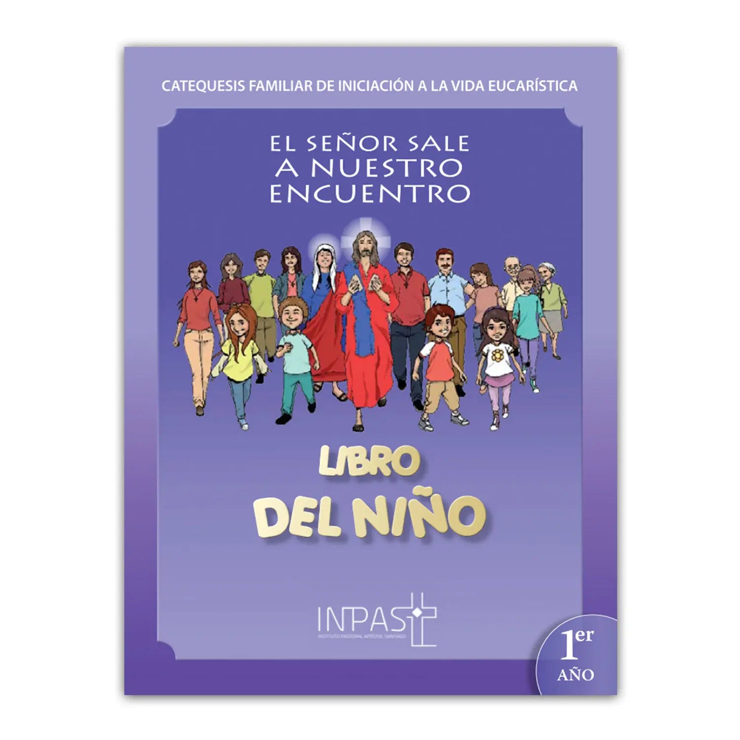 El Señor sale a nuestro Encuentro - Libro Niño 1