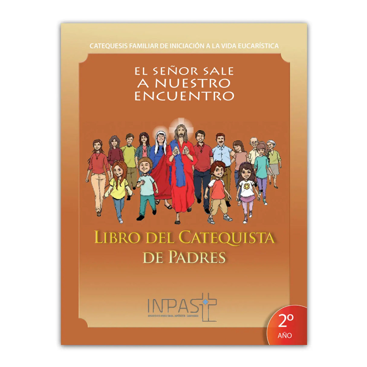 El Señor sale a nuestro encuentro - Libro Catequista Padres 2