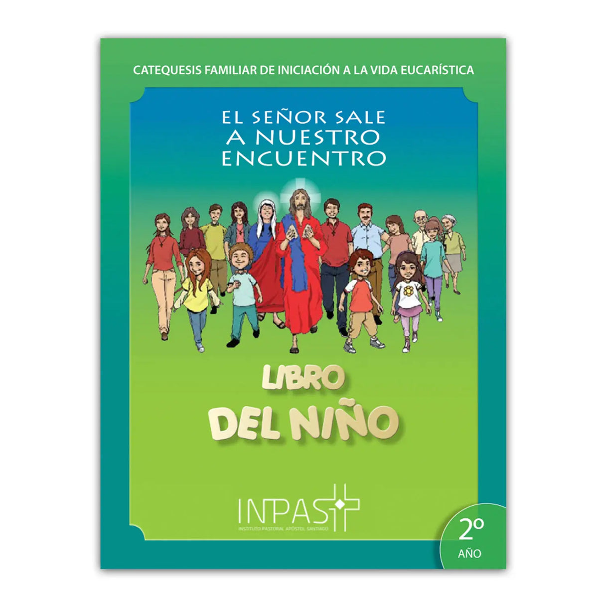 The Lord Comes Out to Meet Us - Child Book 1