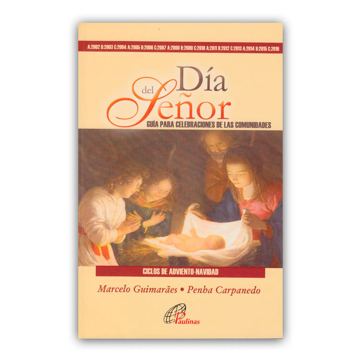 Day of the Lord – Guide for the Celebration of the Advent and Christmas Cycles of the Communities