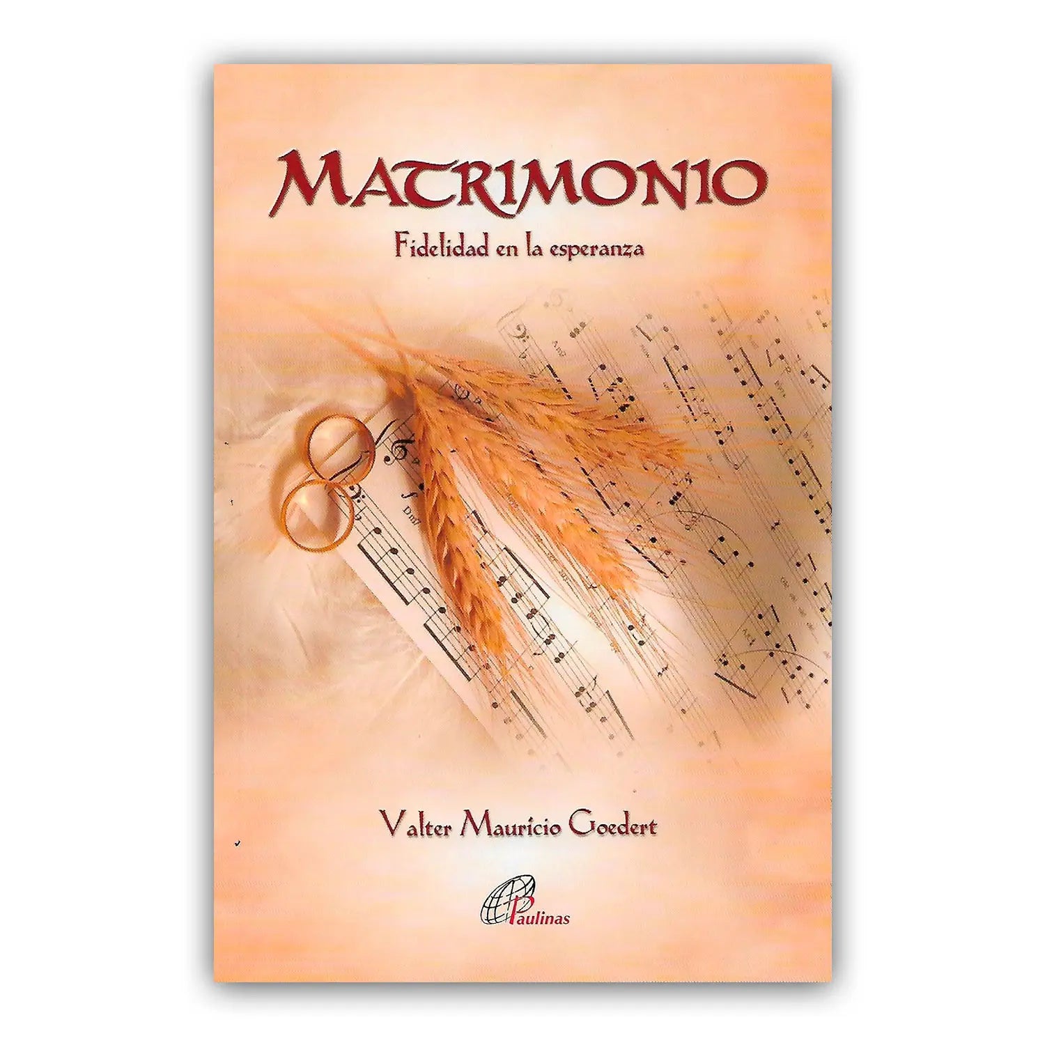 Marriage, fidelity in hope