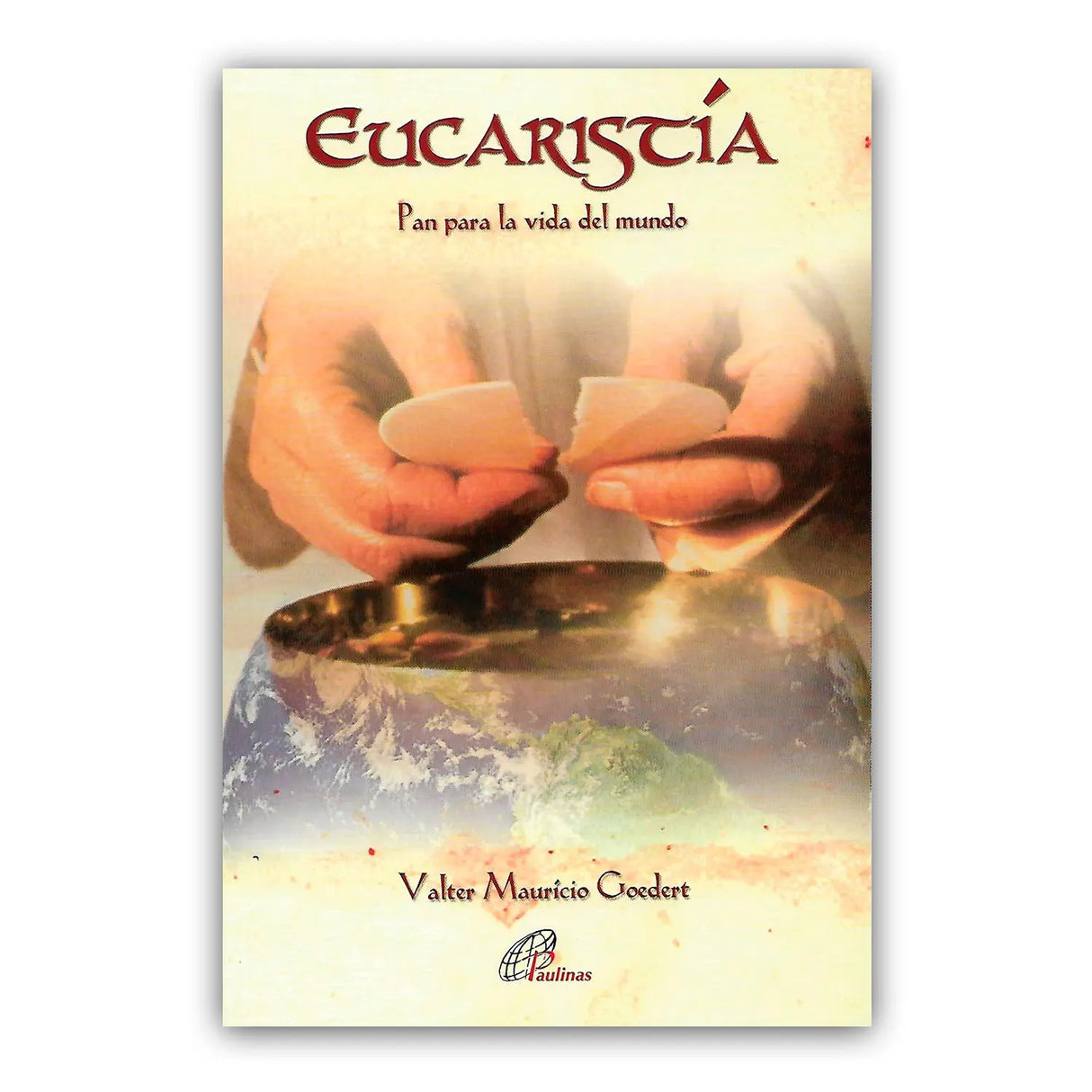 Eucharist, Bread for the life of the world
