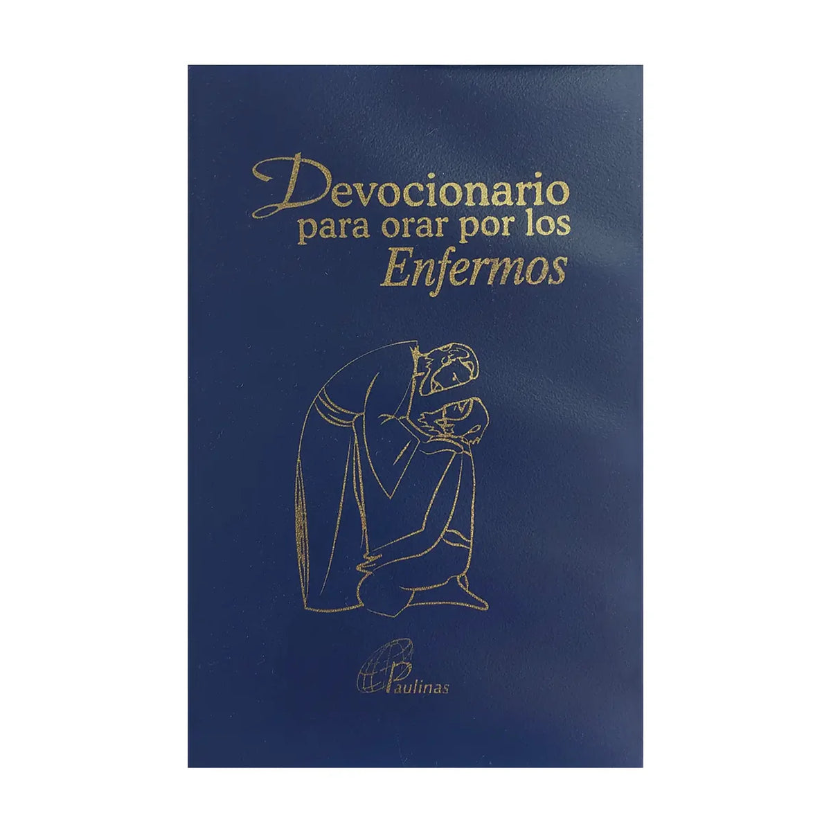 Devocionario para orar por los enfermos