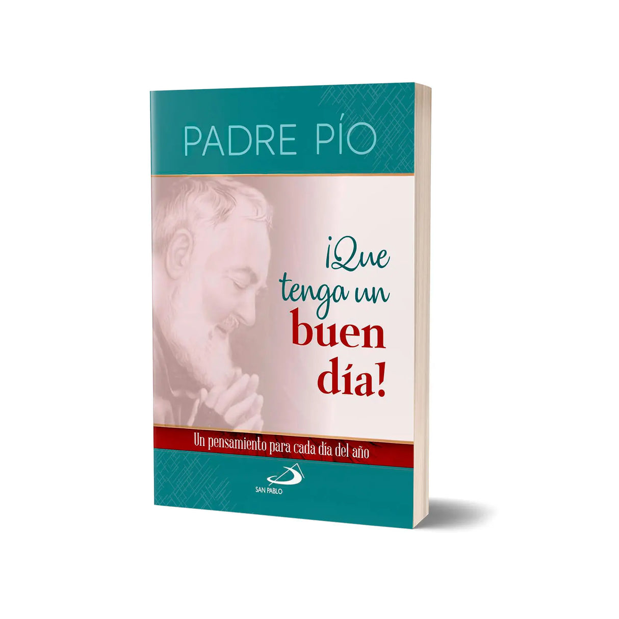 Que tenga un buen día - Padre Pío