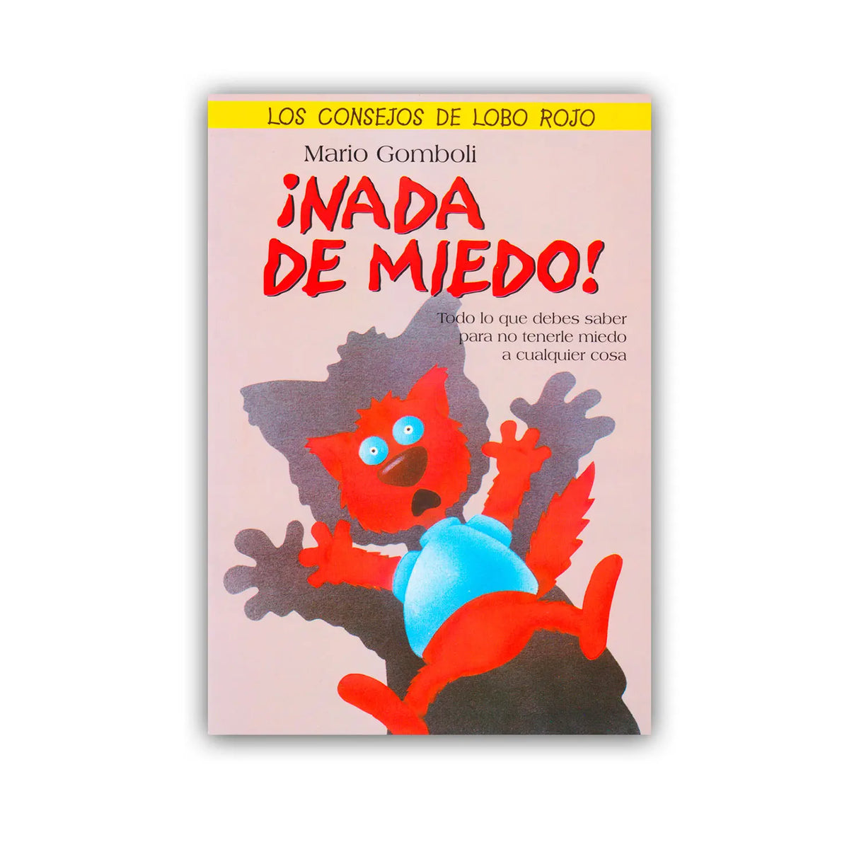 ¡Nada de Miedo!