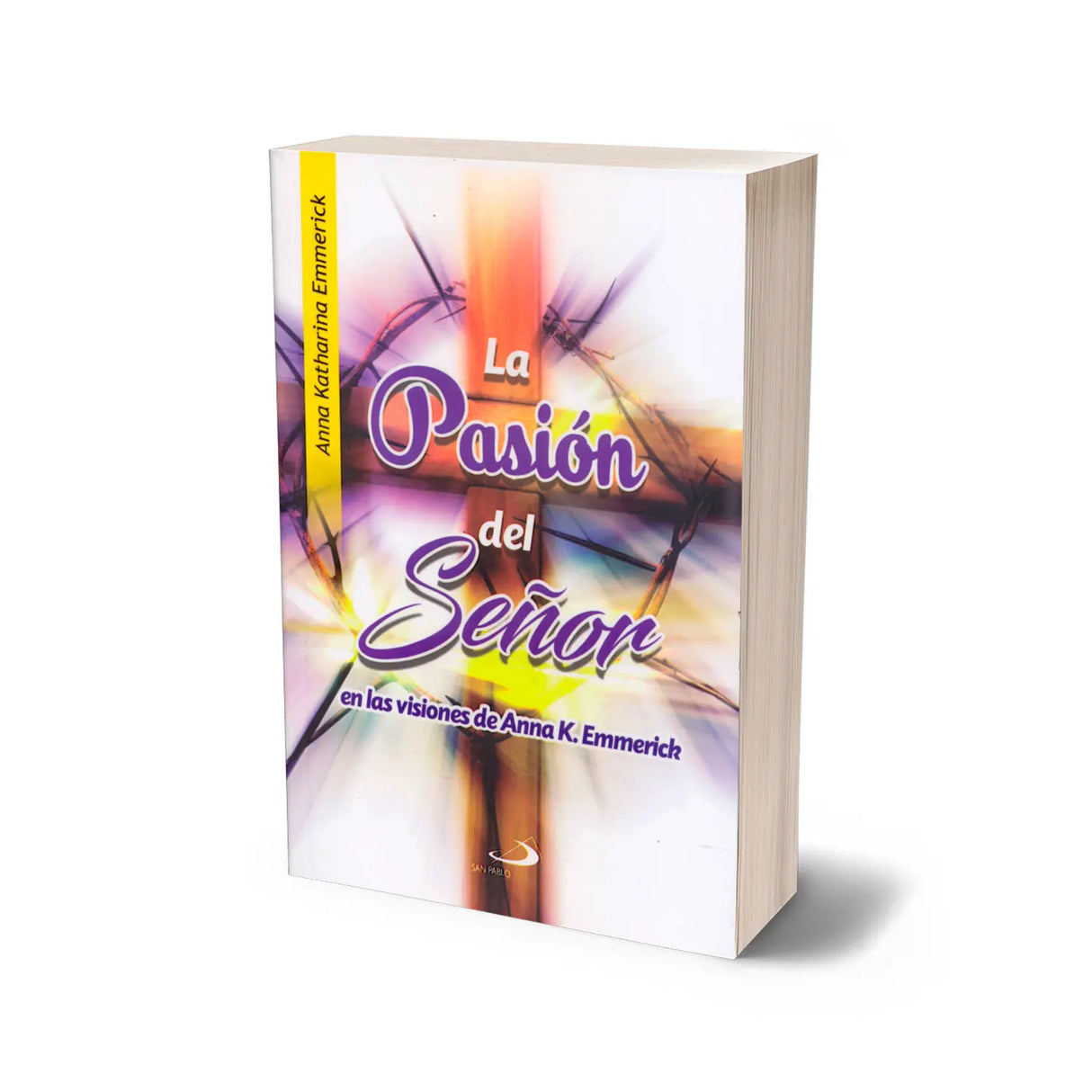 Pasión del Señor en las Visiones de Anna. K. Emmerick