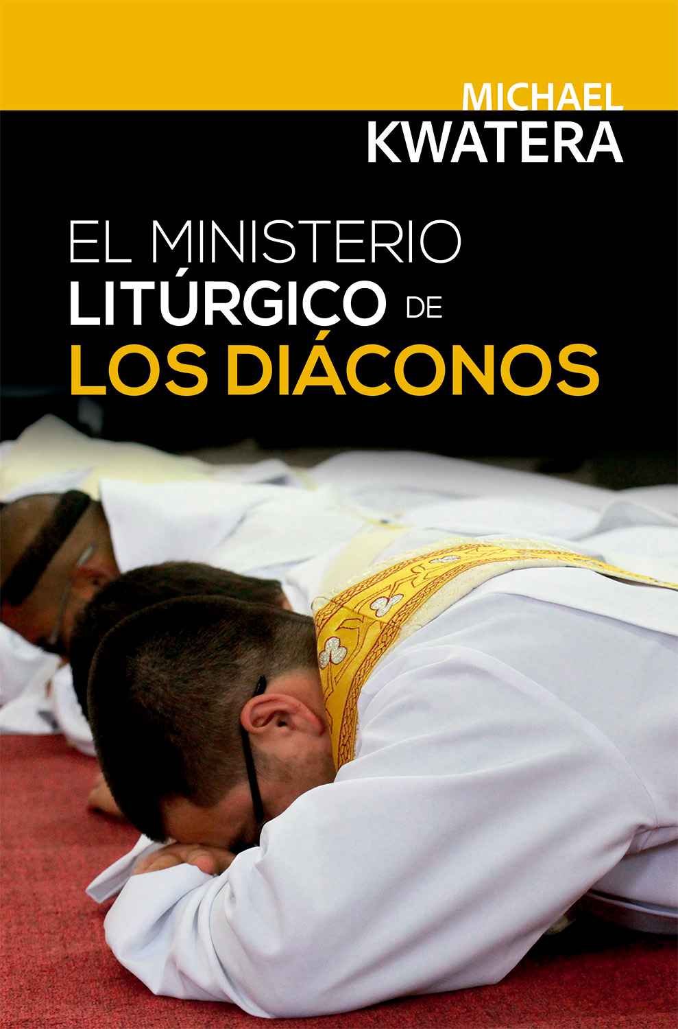 El Misterio litúrgico de los Diáconos