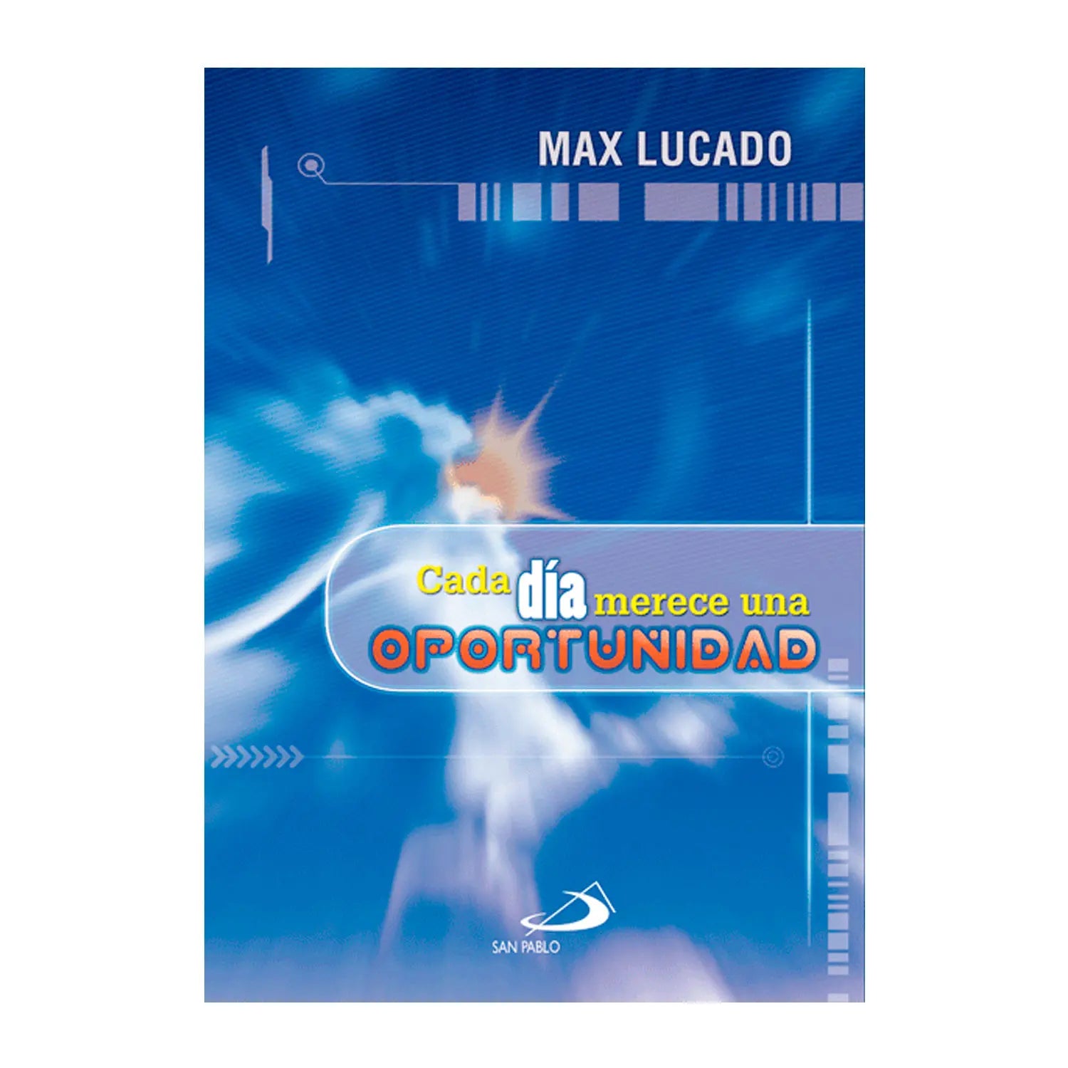 Cada día merece una OPORTUNIDAD
