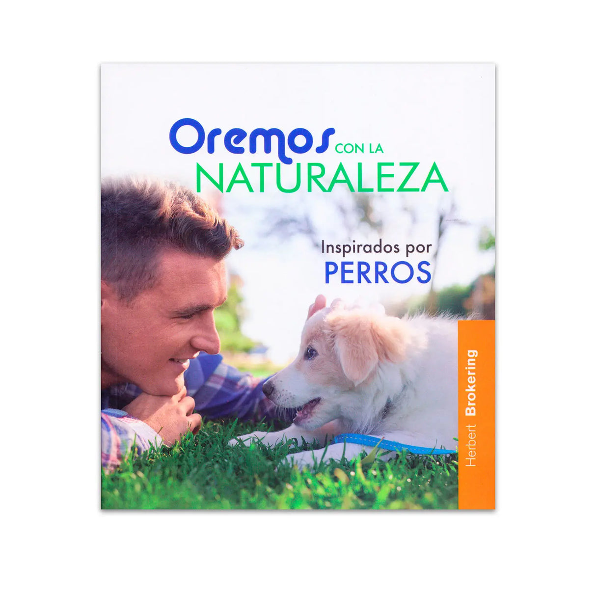 Oremos con la naturaleza isnp. por perros
