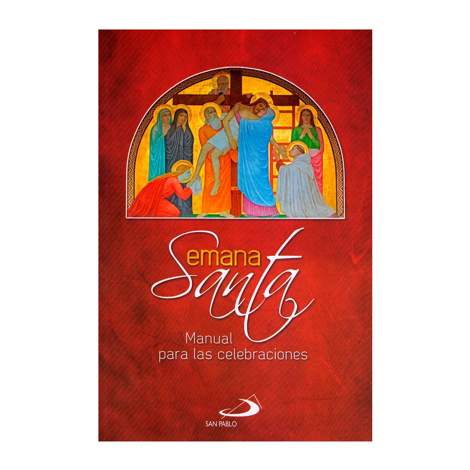 Semana Santa Manual para las celebraciones
