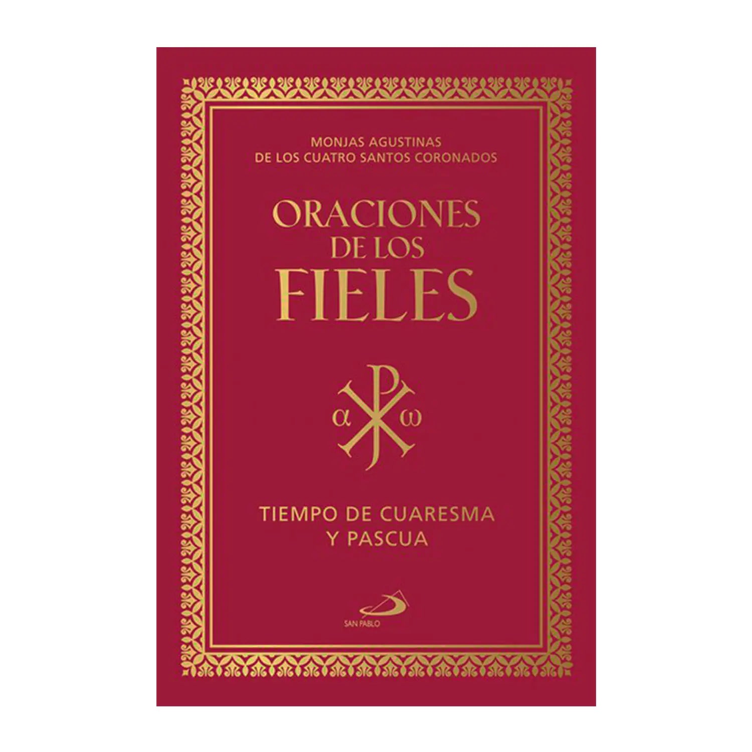 Oraciones Para los Fieles Cuaresma y Pascua Tomo 2