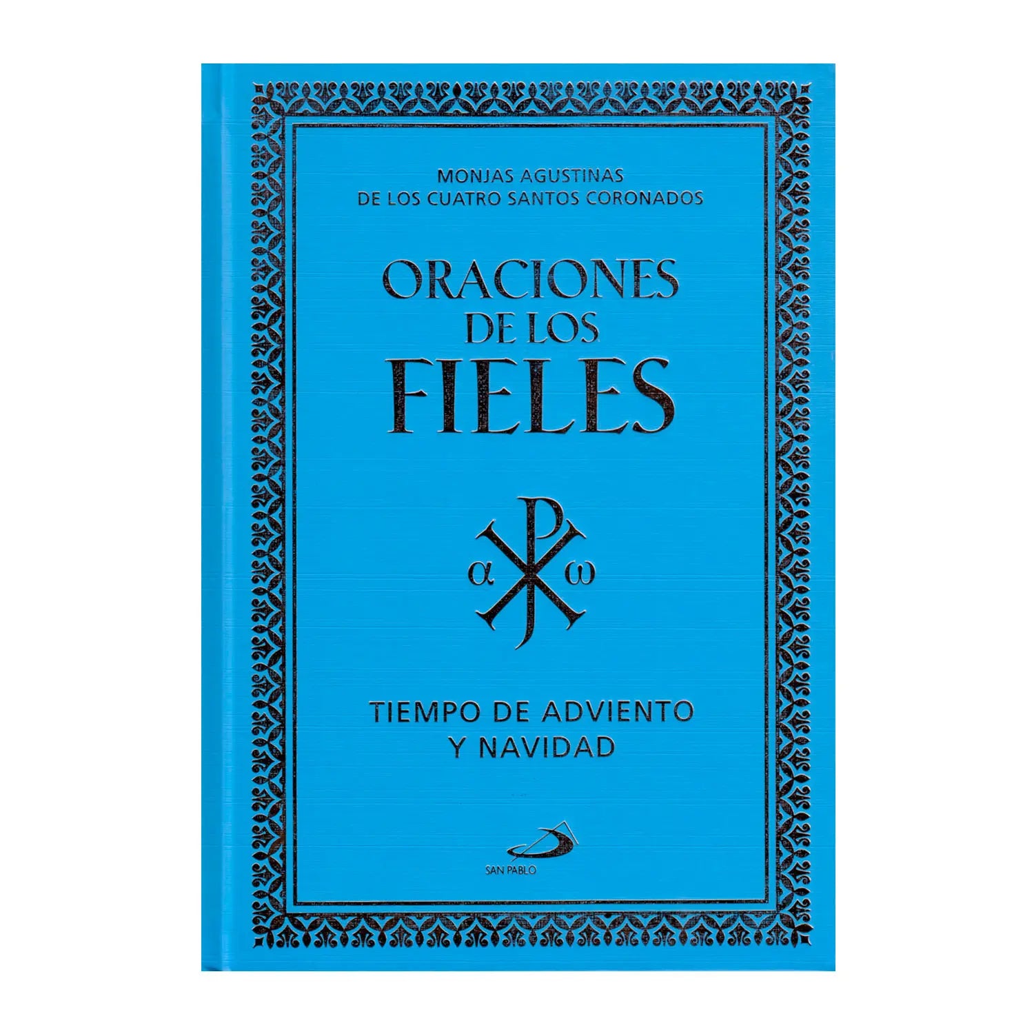 Oraciones Para los Fieles Navidad Tomo 1