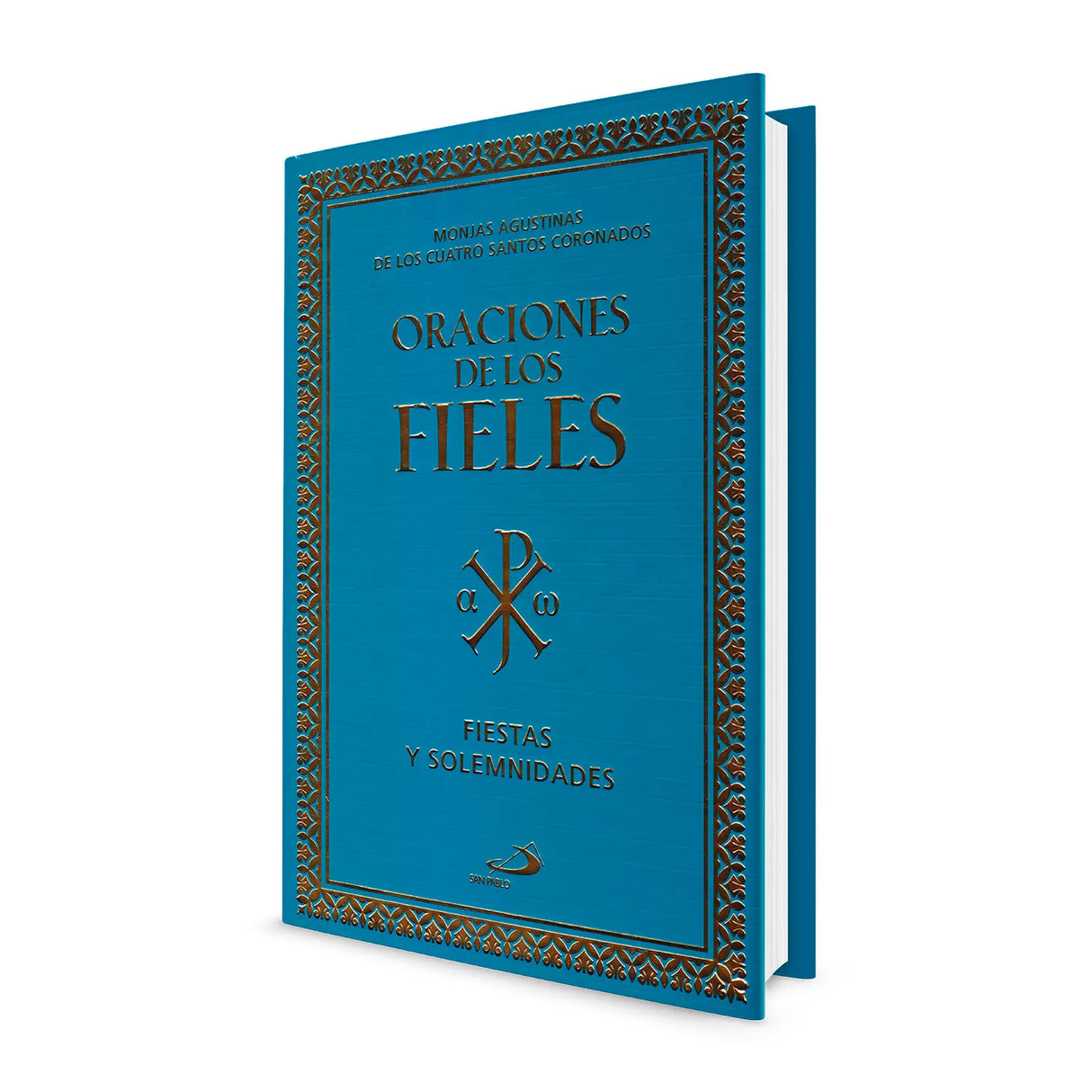 Oraciones Para los Fieles Fiestas y Solemnidades Tomo 5