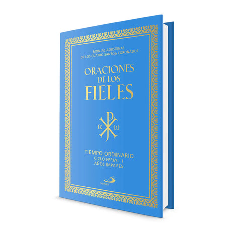Oraciones de los Fieles – Tiempo Ordinario Ciclo Ferial I Años Impares