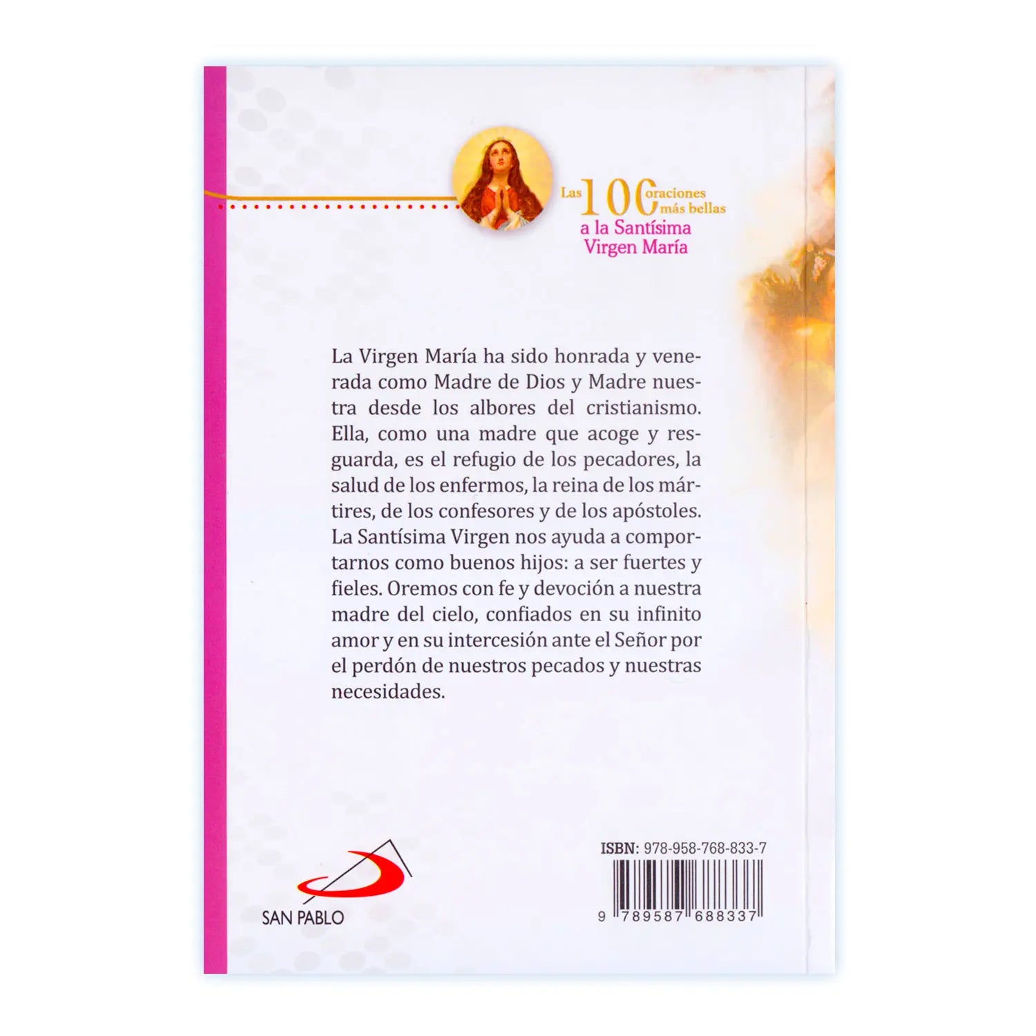 Las 100 oraciones más bellas a la Santísima Virgen María