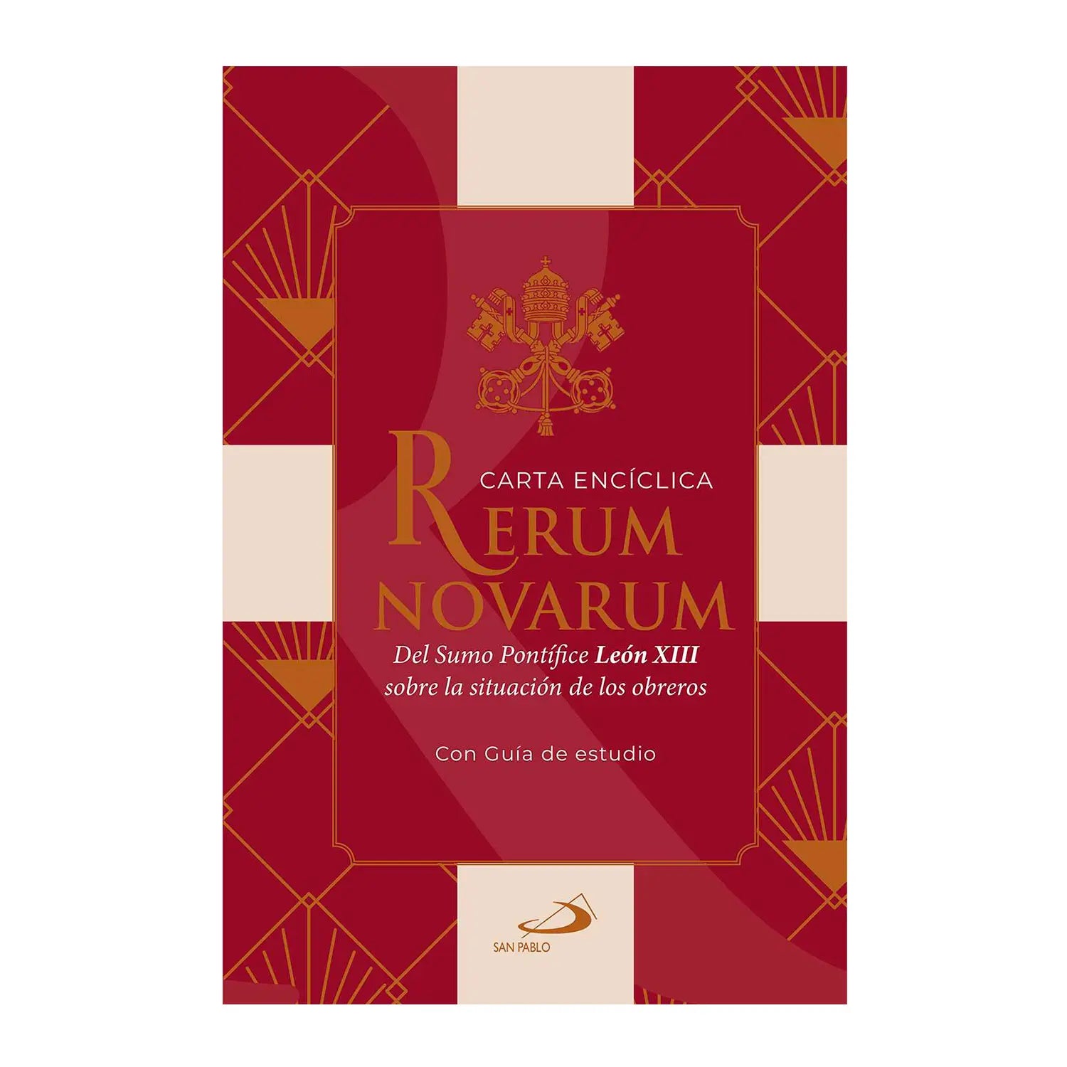 Carta Encíclica Rerum Novarum - Edición Lujo