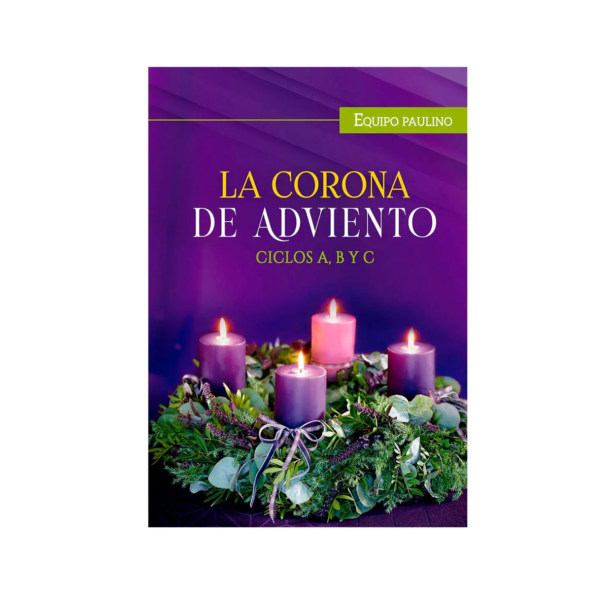 Corona de Adviento Ciclos ABC