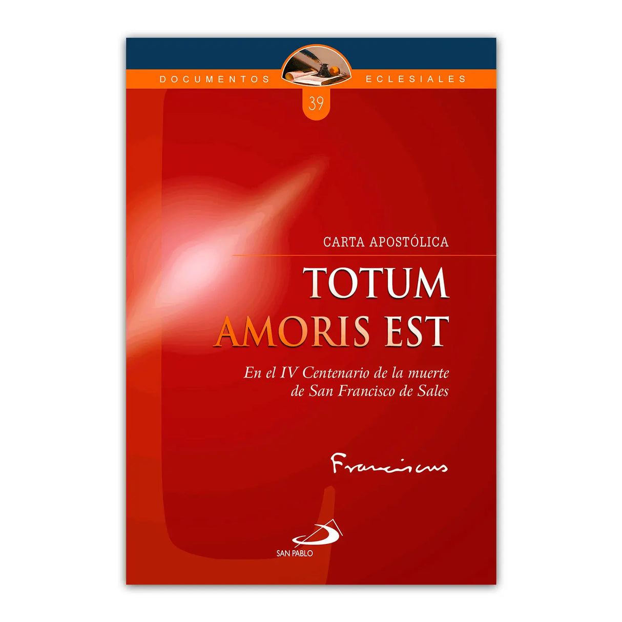 Totum Amoris Est