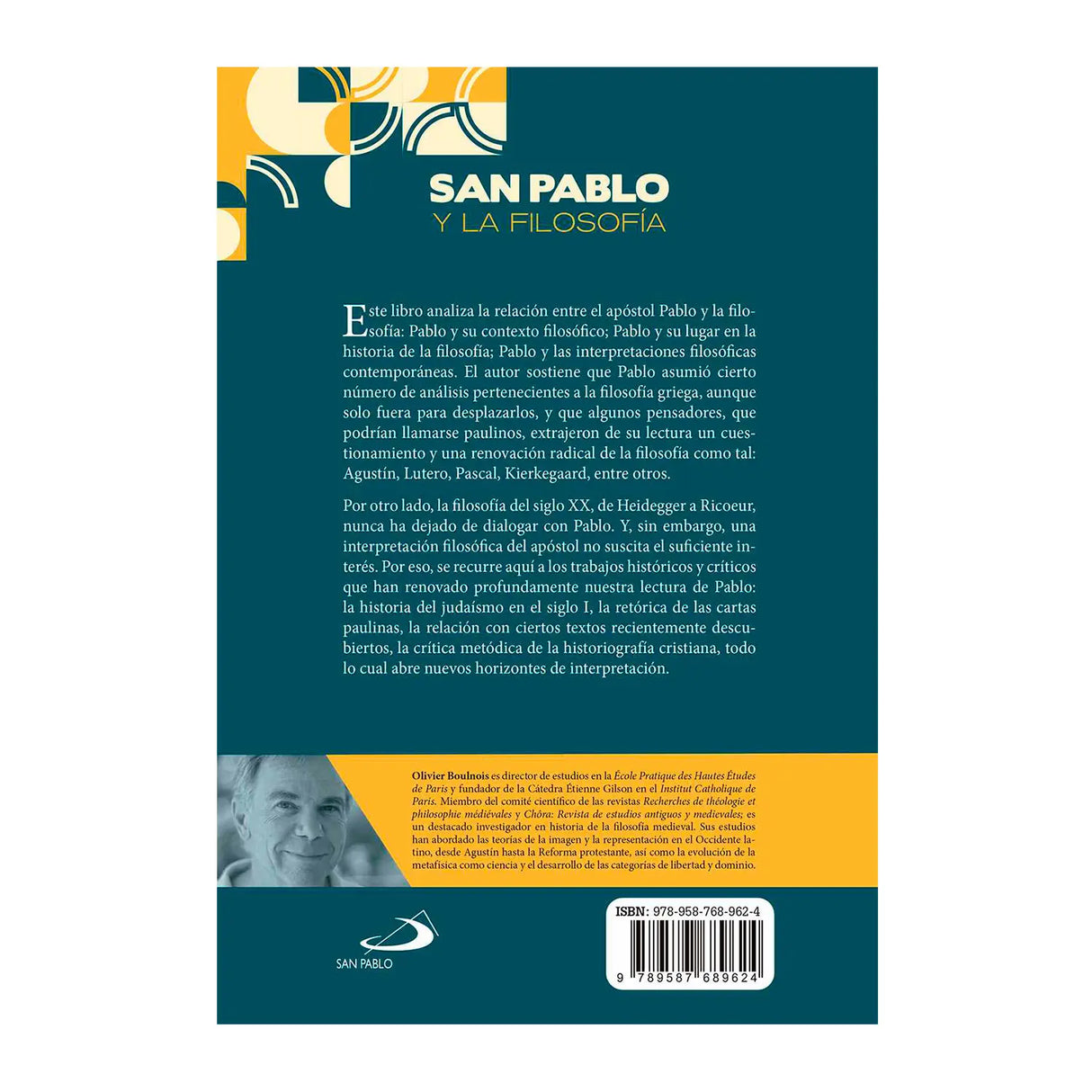 San Pablo y la FilosofÍa - Una instroducción a la esencia del cristianismo.