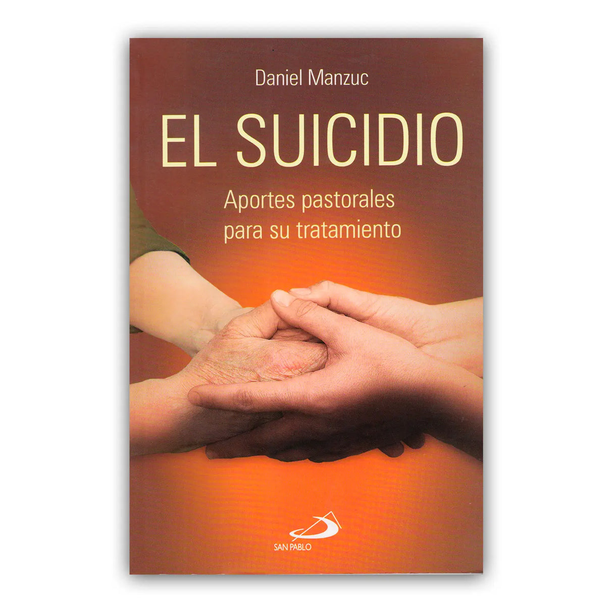 El suicidio, aportes pastorales para su tratamiento