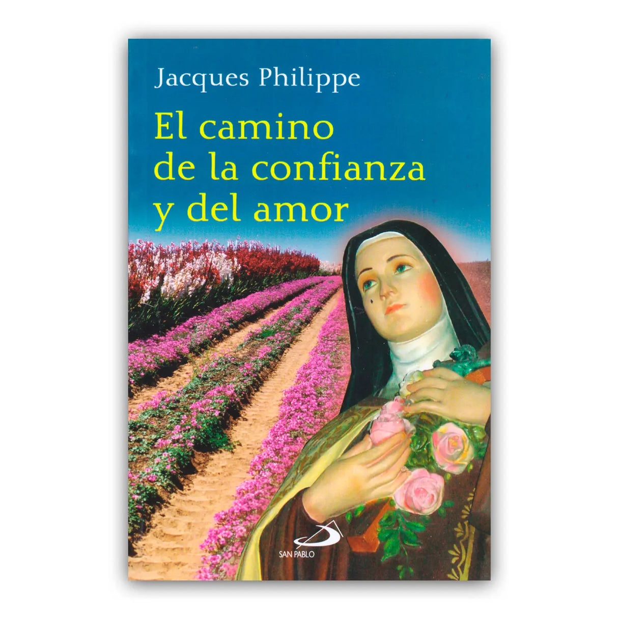 El camino de la confianza y el amor