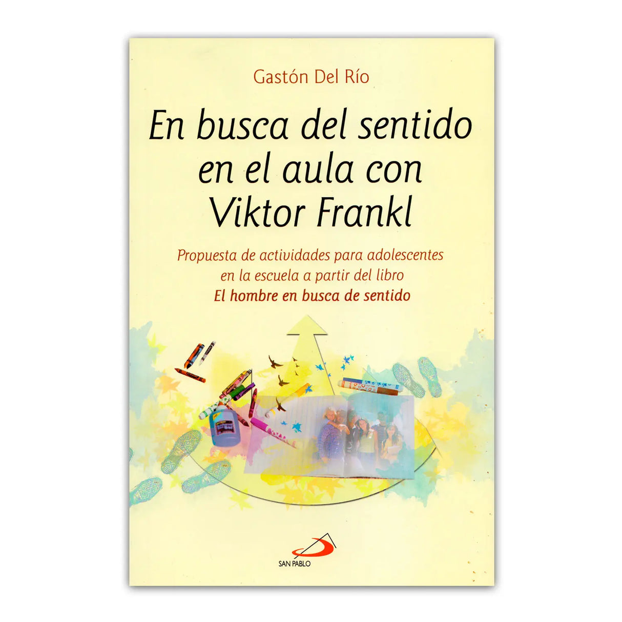 En busca del sentido en el aula con Viktor Frankl