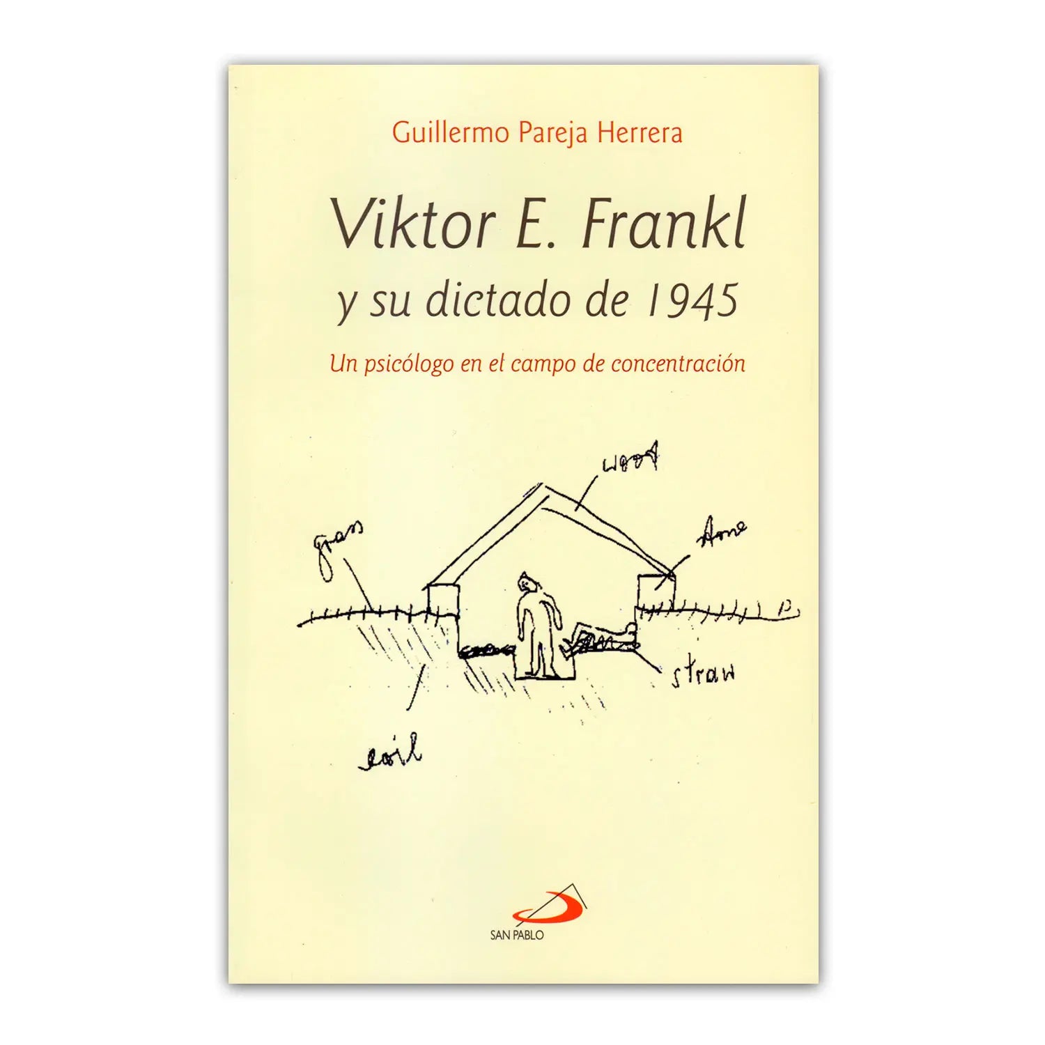 Viktor E. Frankl y su dictado de 1945