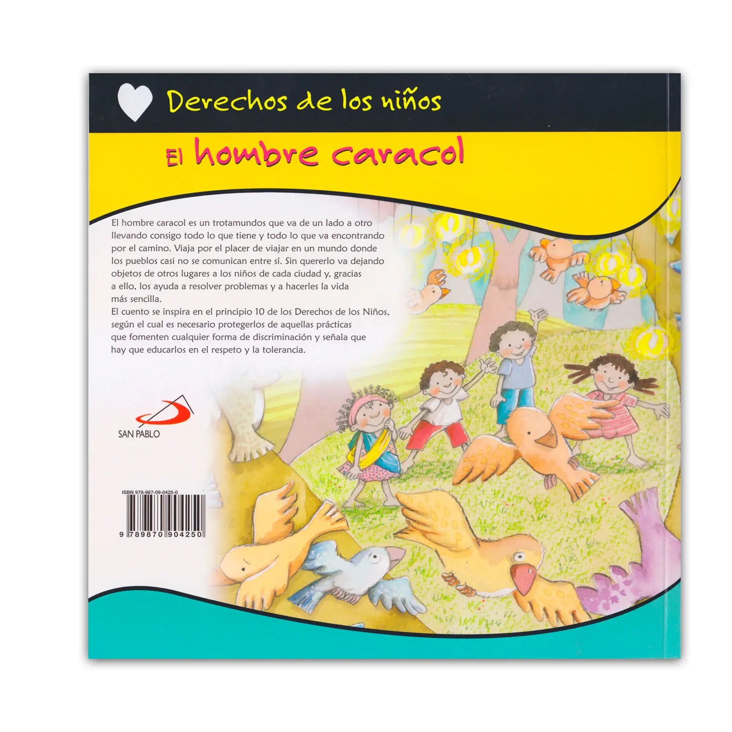 El Hombre Caracol – Derechos de los Niños