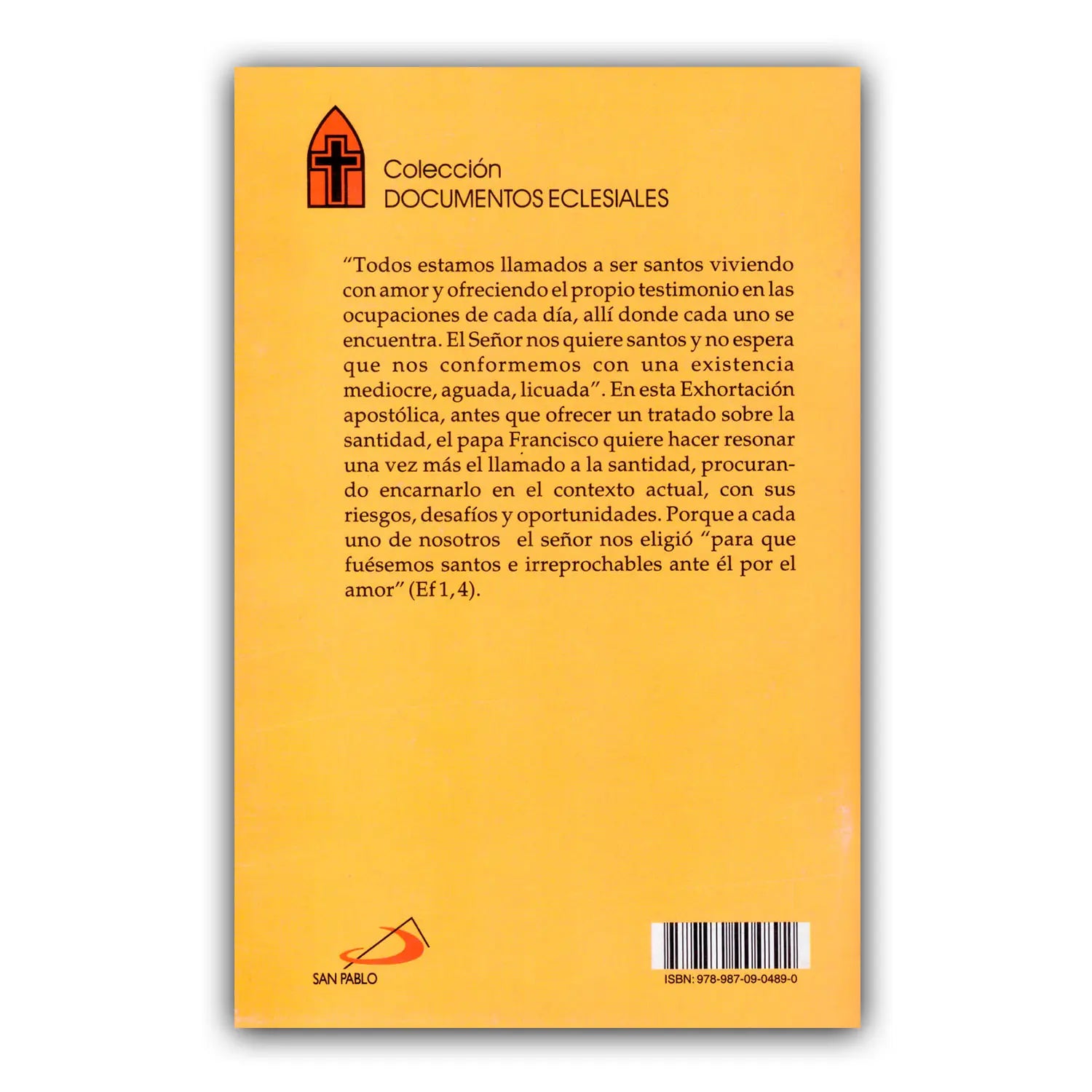 GAUDETE ET EXSULTATE. Exhortación Apostólica de S.S. Francisco sobre la llamada a la santidad en el mundo actual