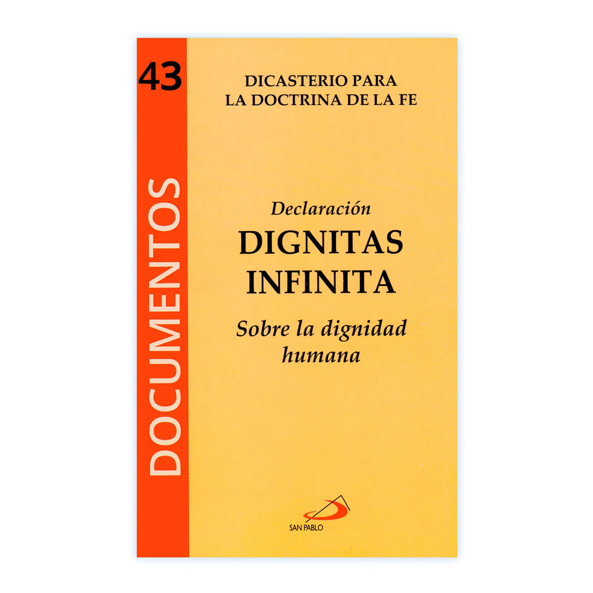 Dignitas Infinita - Sobre la Dignidad humana