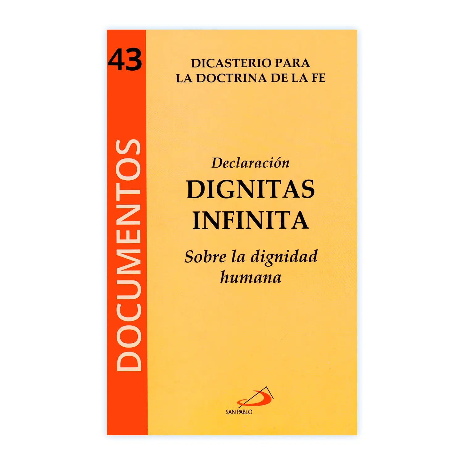 Dignitas Infinita - Sobre la Dignidad humana