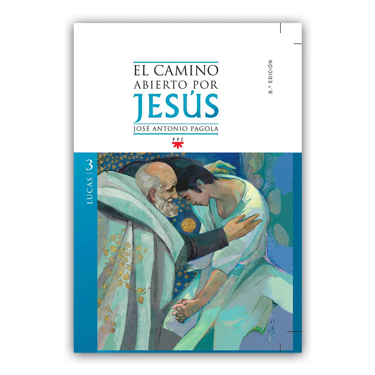El camino abierto por Jesús. Lucas