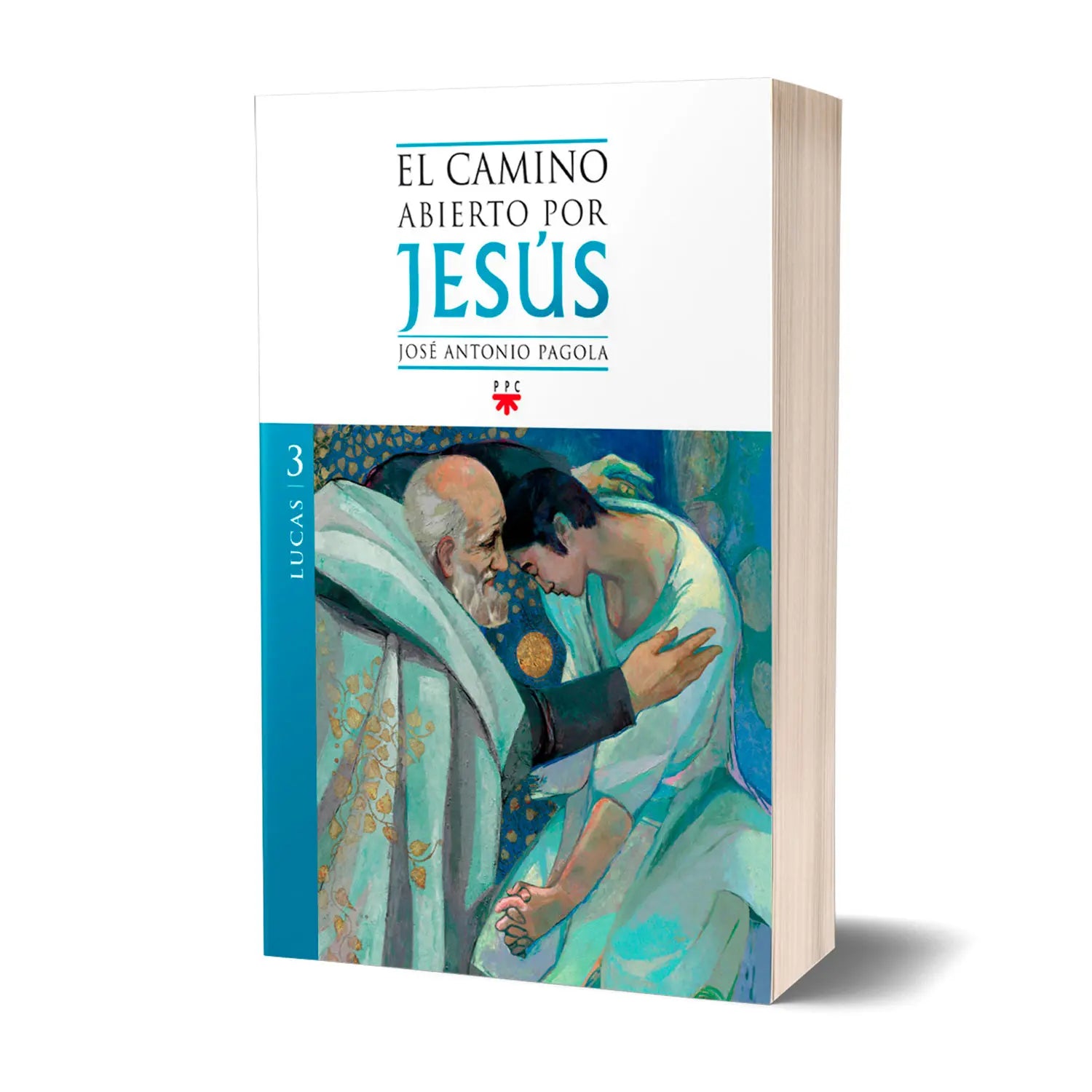 El camino abierto por Jesús. Lucas