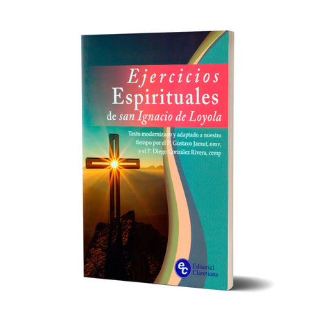 Spiritual Exercises of Saint Ignatius of Loyola