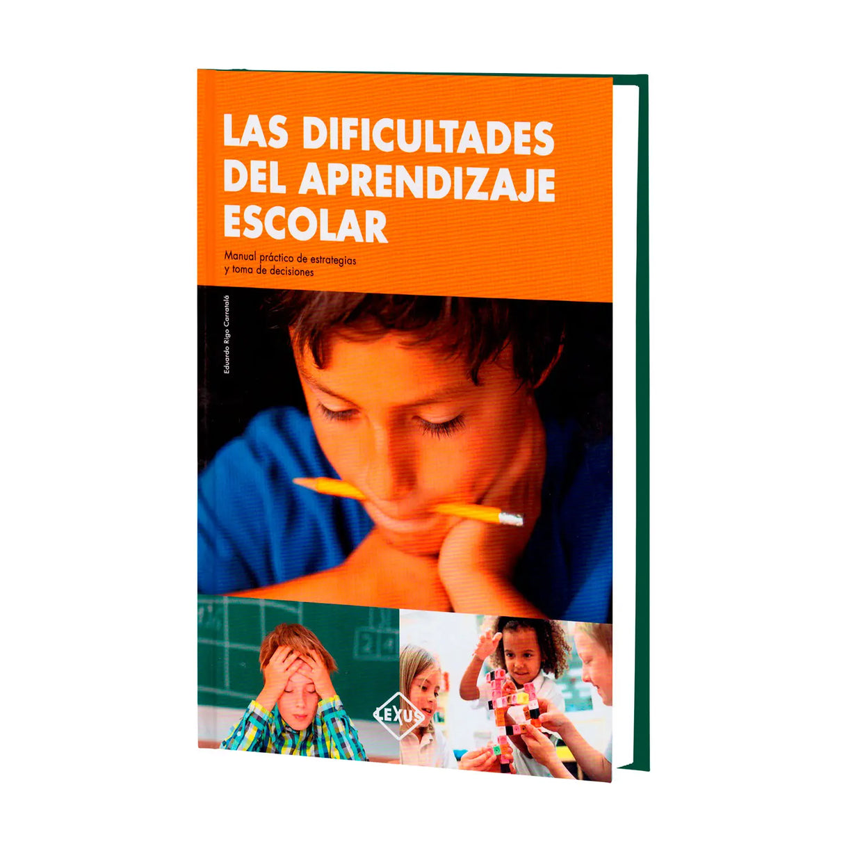 Las Dificultades del Aprendizaje Escolar