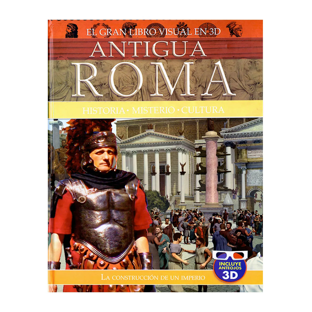 Antigua Roma – El gran libro visual en 3D