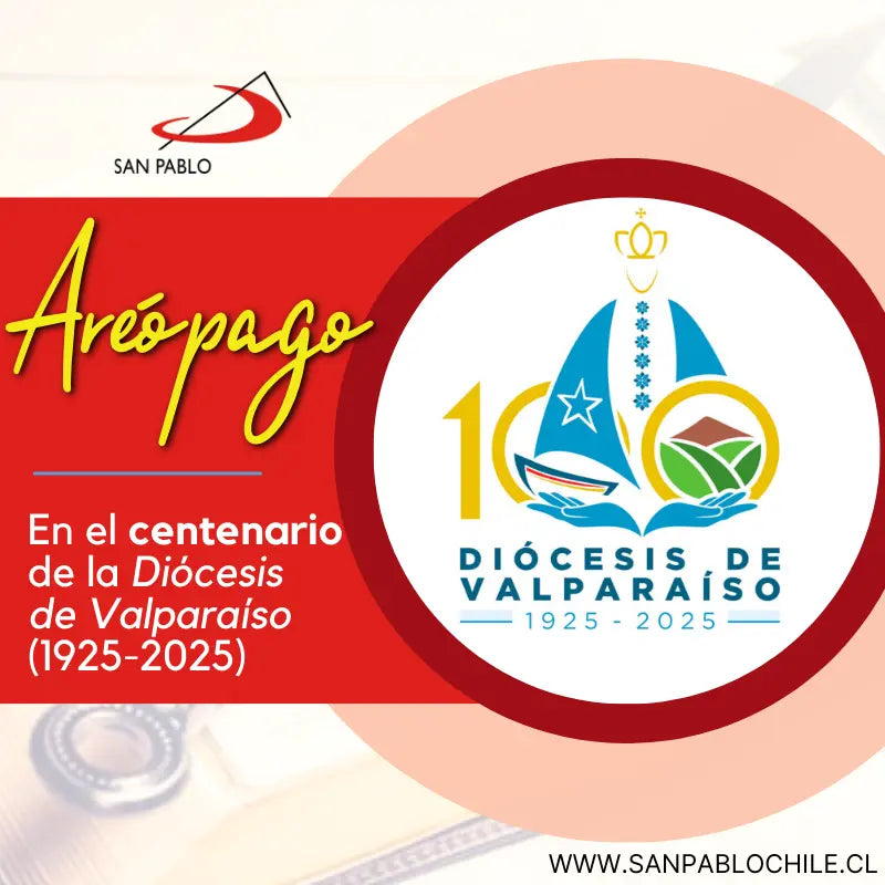 En el Centenario de la Diócesis de Valparaíso (1925-2025)