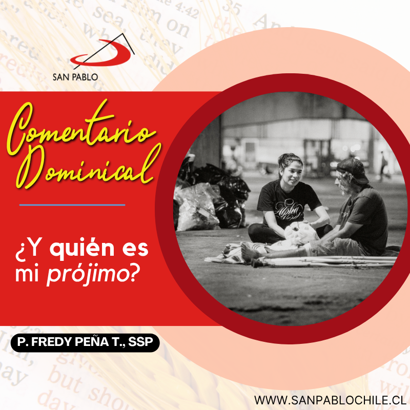 ¿Y quién es mi prójimo?