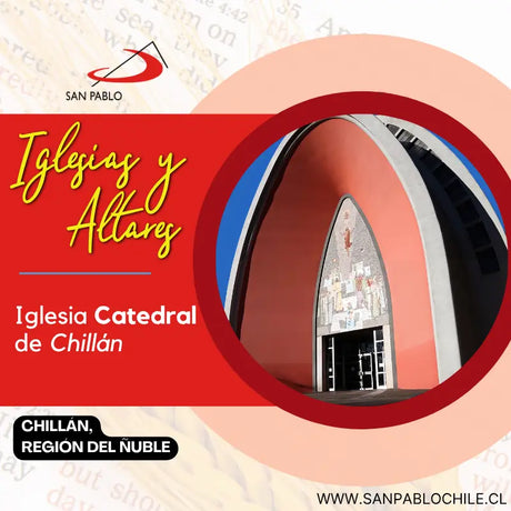 Iglesia Catedral de Chillán, Región del Ñuble