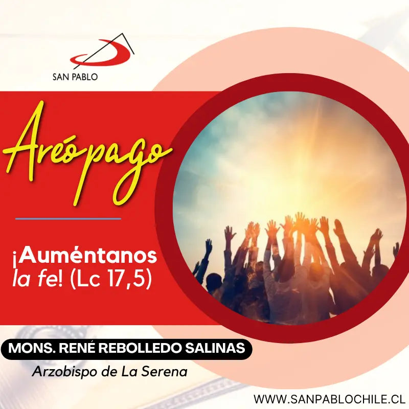 ¡Auméntanos la fe!  (Lc 17,5)