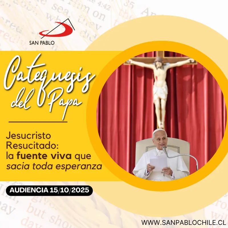 Jesucristo Resucitado: la fuente viva que sacia toda esperanza