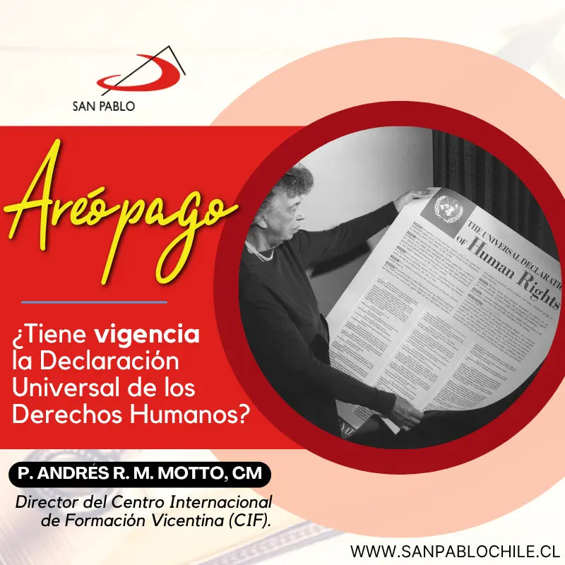 ¿Tiene vigencia la Declaración Universal de los Derechos Humanos?