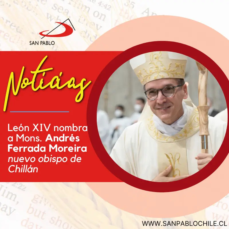 León XIV nombra a Mons. Andrés Ferrada Moreira nuevo obispo de Chillán