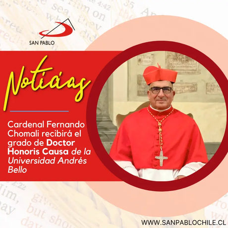 Cardenal Fernando Chomali recibirá el grado de Doctor Honoris Causa de la Universidad Andrés Bello