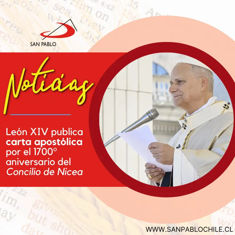 León XIV publica carta apostólica por el 1700º aniversario del Concilio de Nicea