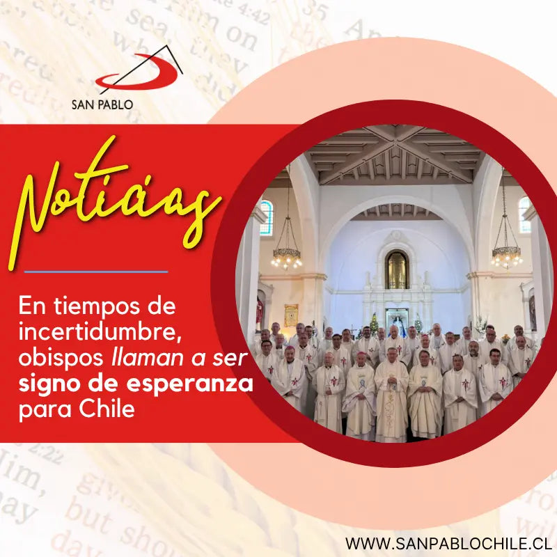 En tiempos de incertidumbre, obispos llaman a ser signo de esperanza para Chile