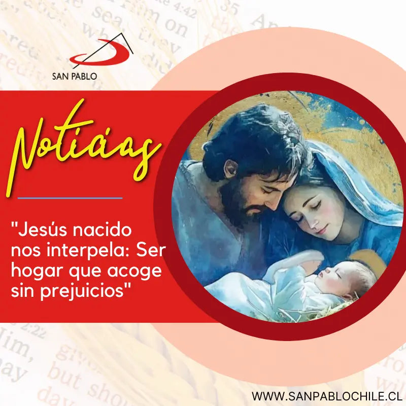 Mensaje de la CeCH: "Jesús nacido  nos interpela: Ser hogar que acoge sin prejuicios"