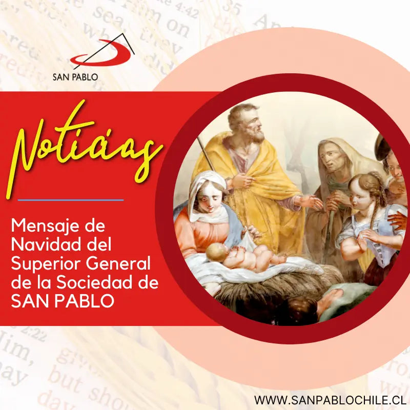 Mensaje de Navidad del Superior General de la Sociedad de SAN PABLO