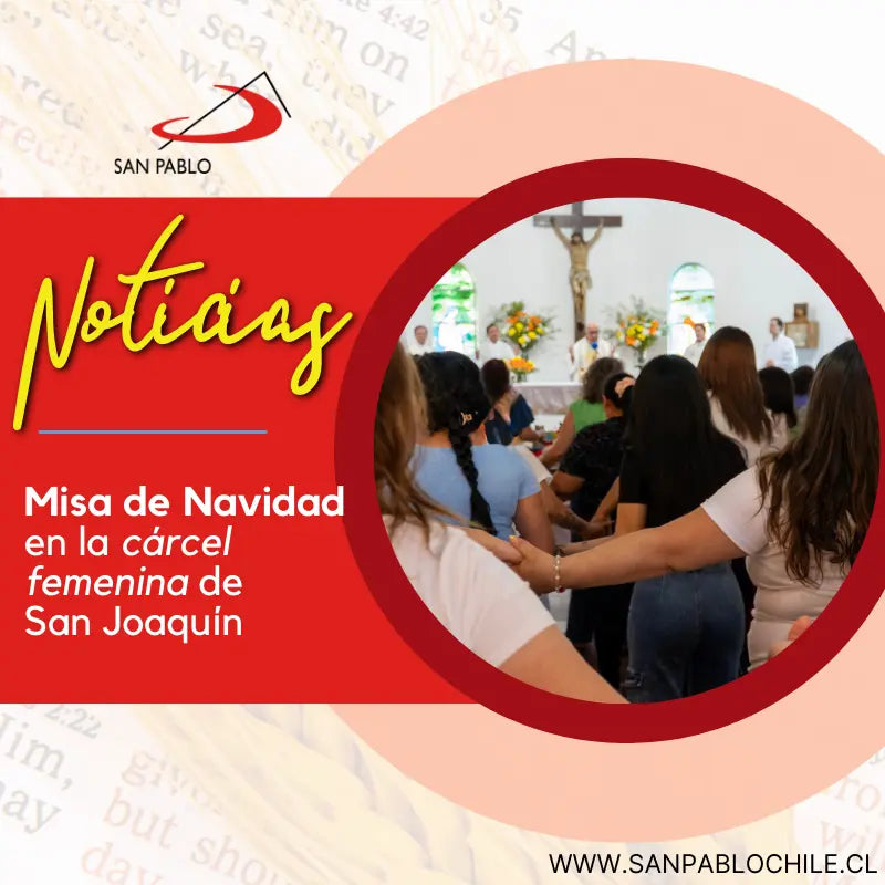 Misa de Navidad en la cárcel femenina de San Joaquín