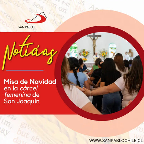 Misa de Navidad en la cárcel femenina de San Joaquín